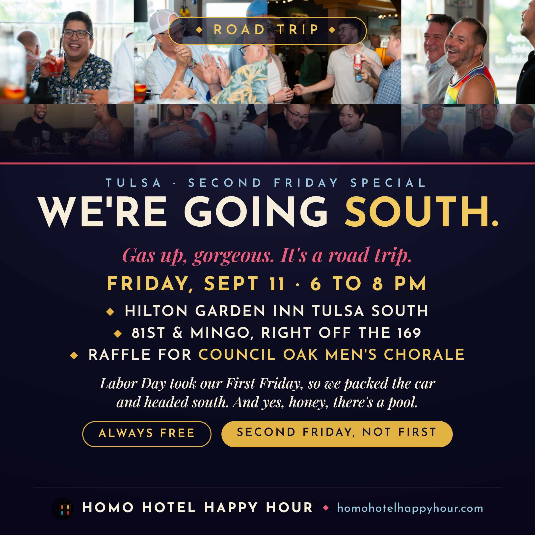 HHHH Second Friday September 11 2026 at Hilton Garden Inn Tulsa South, 8202 S 100th E Ave, Tulsa. Six to eight PM, always free, charity raffle benefiting Council Oak Men's Chorale.